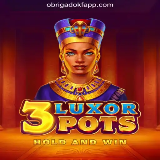Exploring the Thrilling World of 3LuxorPots: A Premier Experience with OBRIGADOKF.COM Oficial Slots Brasil #1